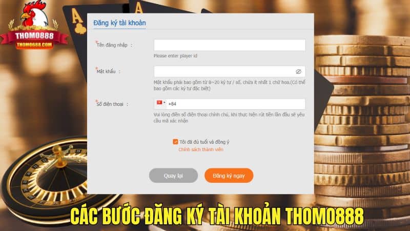 Các bước đăng ký tài khoản THOMO888 Các bước đăng ký tài khoản THOMO888